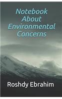 Notebook about Environmental Concerns