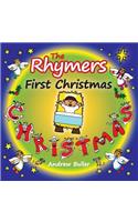 NATIVITY STORY - The Rhymers - First Christmas: (Rhymers)