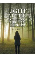 Light at the River's Edge