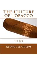 Culture of Tobacco