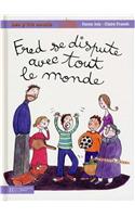 6 - Fred Se Dispute Avec Tout Le Monde
