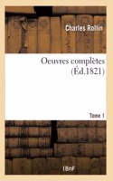 Oeuvres Complètes - Tome 1