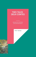 Two tales - Deux contes