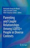 Parenting and Couple Relationships Among LGBTQ+ People in Diverse Contexts