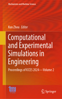 Computational and Experimental Simulations in Engineering: Proceedings of Icces 2024--Volume 2