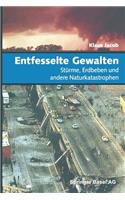 Entfesselte Gewalten