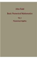 Basic Numerical Mathematics: Vol 2: Numerical Algebra