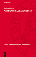 Kategorielle Algebra