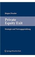Private Equity Exit: Strategie Und Vertragsgestaltung