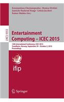 Entertainment Computing - Icec 2015