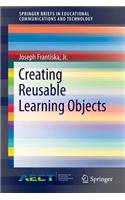 Creating Reusable Learning Objects