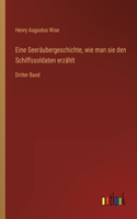 Eine Seeräubergeschichte, wie man sie den Schiffssoldaten erzählt