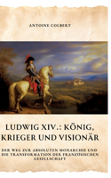 Ludwig XIV.
