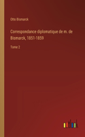 Correspondance diplomatique de m. de Bismarck, 1851-1859