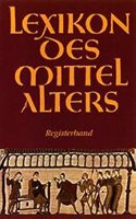 Lexikon Des Mittelalters