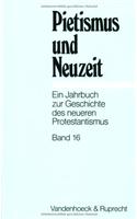 Pietismus Und Neuzeit Band 16 - 1991