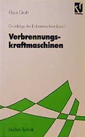 Grundzuge Des Kolbenmaschinenbaus I