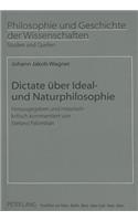 Dictate Ueber Ideal- Und Naturphilosophie