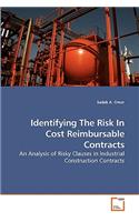 Identifying The Risk In Cost Reimbursable Contracts