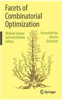 Facets of Combinatorial Optimization: Festschrift for Martin Grötschel