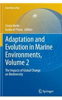 Adaptation and Evolution in Marine Environments, Volume 2