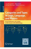 Categories and Types in Logic, Language, and Physics