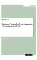 Pestalozzis Stanser Brief und Makarenkos Ein pädagogisches Poem