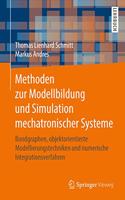 Methoden Zur Modellbildung Und Simulation Mechatronischer Systeme