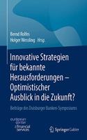 Innovative Strategien Für Bekannte Herausforderungen - Optimistischer Ausblick in Die Zukunft?