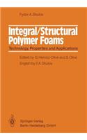 Integral/Structural Polymer Foams