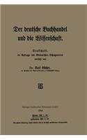 Deutsche Buchhandel Und Die Wissenschaft