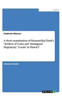 short examination of Haunani-Kay Trask's 