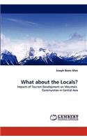 What about the Locals?