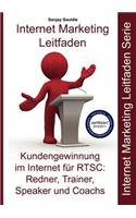 Internet Marketing RTSC: Leitfaden für Redner, Trainer, Speaker und Coachs(German)