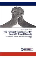 Political Theology of Dr. Kenneth David Kaunda