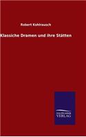Klassiche Dramen und ihre Stätten