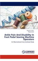 Ankle Pain and Disability in Foot Pedal Sewing Machine Operators