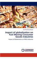 Impact of globalization on Fast Moving Consumer Goods Industries