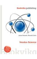 Voodoo Science: (English)