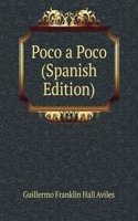 Poco a Poco (Spanish Edition)
