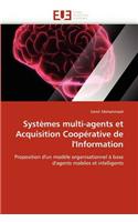 Syst?mes Multi-Agents Et Acquisition Coop?rative de l''information