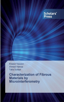 Characterization of Fibrous Materials by Microinterferometry