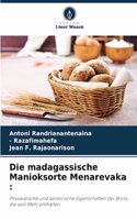madagassische Manioksorte Menarevaka