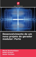 Desenvolvimento de um novo projeto de gerador modular