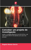 Conceber um projeto de investigação