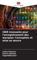 CBIR innovante pour l'enregistrement des marques