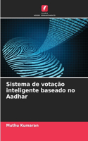 Sistema de votação inteligente baseado no Aadhar