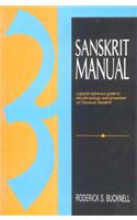 Sanskrit Manual: A Quick-Reference Guide to the Phonology and Grammar of Classical Sanskrit