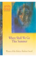Where Shall We Go This Summer