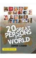 20 Great Persons of the World